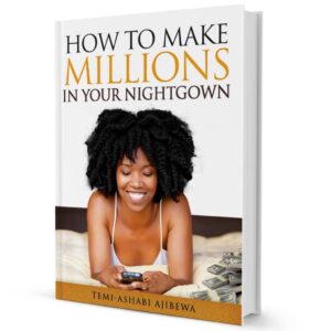 How To Make Millions In Your Nightgown eBook